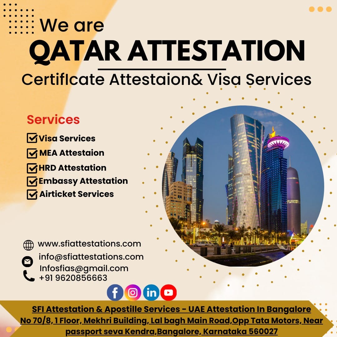 Qatar Embassy Attestation Services in Bangalore